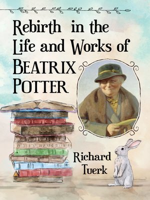 cover image of Rebirth in the Life and Works of Beatrix Potter